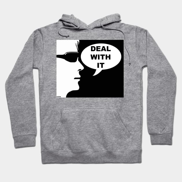 Deal With It Hoodie by NewSignCreation